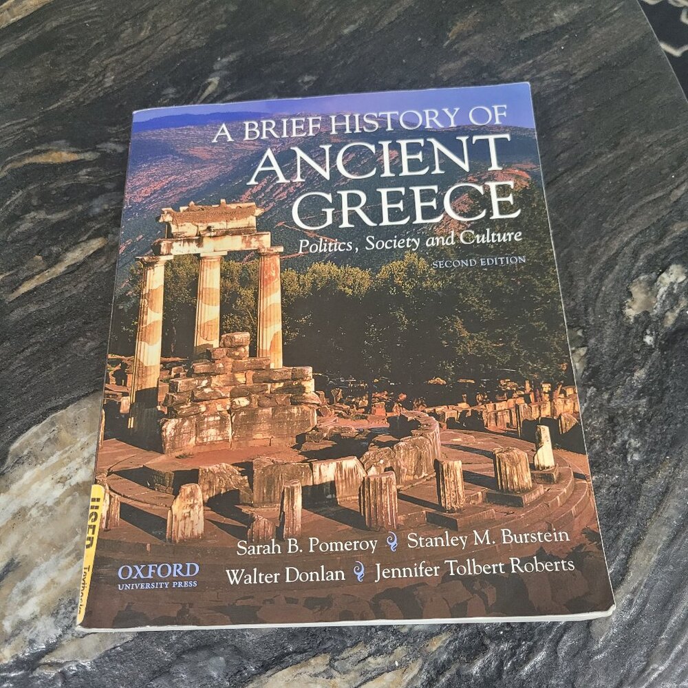 A Brief History of Ancient Greece: Politics, Society and Culture